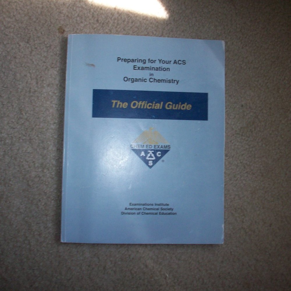 Preparing for Your ACS Examination in Organic Chemistry The Official Guide 2019
